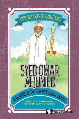 bokomslag Syed Omar Aljunied: A Bridge Between Different Faiths