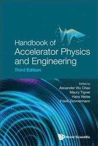 bokomslag Handbook Of Accelerator Physics And Engineering (Third Edition)