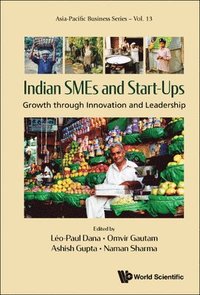 bokomslag Indian Smes And Start-ups: Growth Through Innovation And Leadership