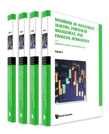 LEE CHENG FEW, Cheng Few Lee, Alice C Lee, John C Lee - HANDBOOK OF INVESTMENT ANALYSIS, PORTFOLIO MANAGEMENT, AND FINANCIAL DERIVATIVES (IN 4 VOLUMES), Inbunden