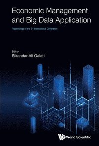 bokomslag Economic Management And Big Data Application - Proceedings Of The 3rd International Conference