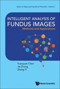 bokomslag Intelligent Analysis Of Fundus Images: Methods And Applications