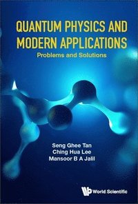 bokomslag Quantum Physics And Modern Applications: Problems And Solutions