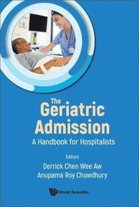 bokomslag Geriatric Admission, The: A Handbook For Hospitalists