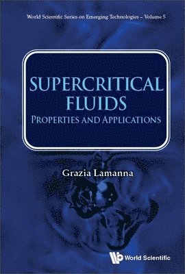 bokomslag Supercritical Fluids: Properties And Applications