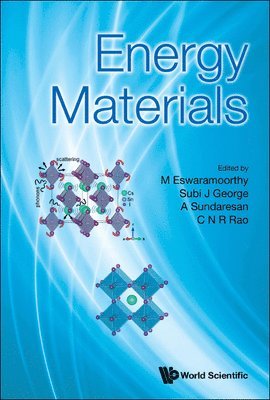 ESWARAMOORTHY M, Eswaramoorthy M, M Eswaramoorthy, Subi J George, A Sundaresan, C N R Rao, M. Eswaramoorthy, Subi J. George - Energy Materials, Inbunden