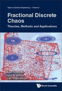 bokomslag Fractional Discrete Chaos: Theories, Methods And Applications