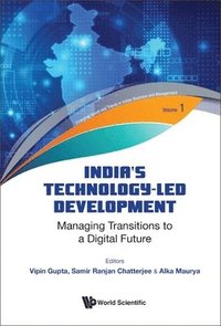 bokomslag India's Technology-led Development: Managing Transitions To A Digital Future