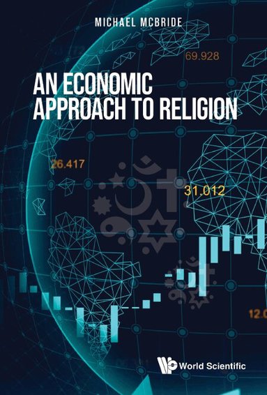 Michael McBride - ECONOMIC APPROACH TO RELIGION, AN, Häftad