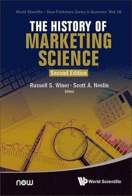 Winer Russell S, Russell S Winer, Scott A Neslin - HISTORY OF MARKETING SCIENCE, THE (SECOND EDITION), Inbunden
