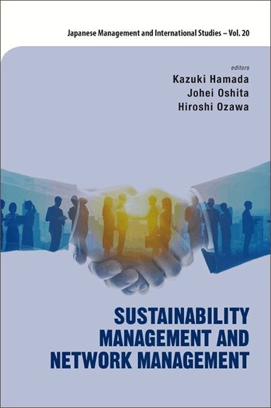 Hamada Kazuki, Kazuki Hamada, Johei Oshita, Hiroshi Ozawa - SUSTAINABILITY MANAGEMENT AND NETWORK MANAGEMENT, Inbunden
