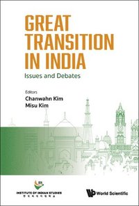 bokomslag Great Transition In India: Issues And Debates