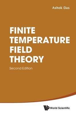 Ashok Das, DAS ASHOK, Das Ashok - Finite Temperature Field Theory, Häftad
