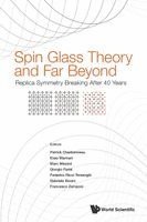 CHARBONNEAU PATRICK, Charbonneau Patrick, Patrick Charbonneau, Enzo Marinari, Giorgio Parisi, Federico Ricci-tersenghi, Gabriele Sicuro, Francesco Zamponi, Marc Mezard - Spin Glass Theory And Far Beyond: Replica Symmetry Breaking After 40 Years, Inbunden