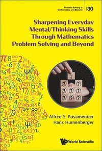 bokomslag Sharpening Everyday Mental/thinking Skills Through Mathematics Problem Solving And Beyond