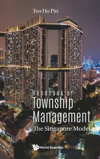 bokomslag Handbook Of Township Management: The Singapore Model