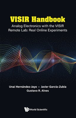 Visir Handbook: Analog Electronics With The Visir Remote Lab: Real Online Experiments