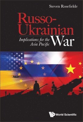 bokomslag Russo-ukrainian War: Implications For The Asia Pacific