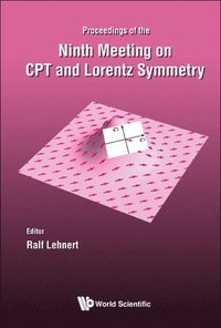 bokomslag Cpt And Lorentz Symmetry - Proceedings Of The Ninth Meeting