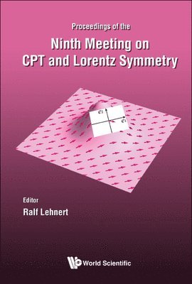 LEHNERT RALF, Lehnert Ralf, Ralf Lehnert - Cpt And Lorentz Symmetry - Proceedings Of The Ninth Meeting, Inbunden