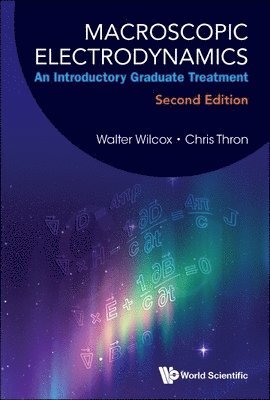 Macroscopic Electrodynamics: An Introductory Graduate Treatment 1