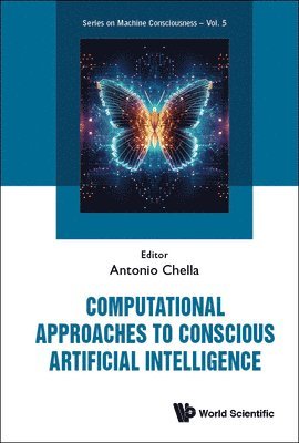 Computational Approaches To Conscious Artificial Intelligence 1