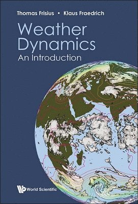 bokomslag Weather Dynamics: An Introduction