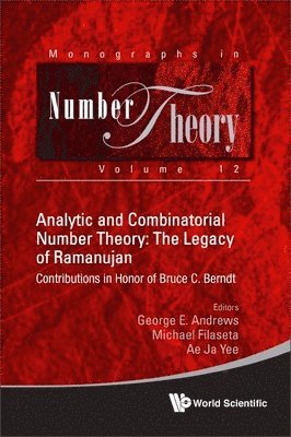 Analytic And Combinatorial Number Theory: The Legacy Of Ramanujan - Contributions In Honor Of Bruce C. Berndt 1