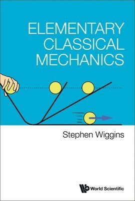 Elementary Classical Mechanics 1