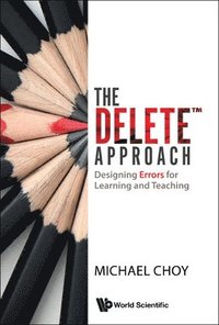 bokomslag Delete Tm Approach, The: Designing Errors For Learning And Teaching