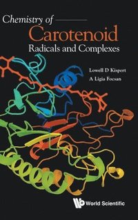 bokomslag Chemistry Of Carotenoid Radicals And Complexes