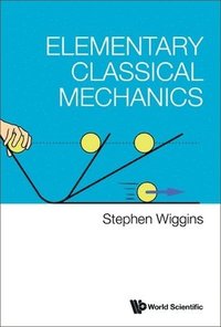 bokomslag Elementary Classical Mechanics