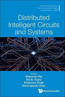 bokomslag Distributed Intelligent Circuits And Systems