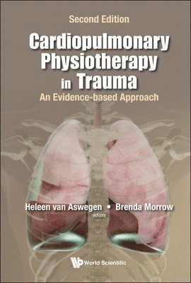 bokomslag Cardiopulmonary Physiotherapy In Trauma: An Evidence-based Approach