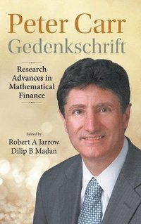 bokomslag Peter Carr Gedenkschrift: Research Advances In Mathematical Finance