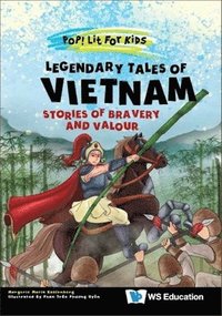 bokomslag Legendary Tales Of Vietnam: Stories Of Bravery And Valour