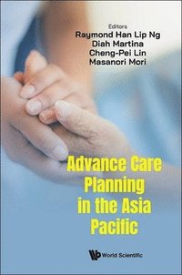 bokomslag Advance Care Planning In The Asia Pacific