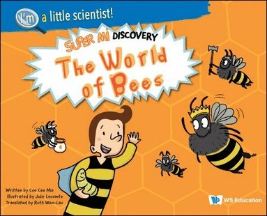 Cee Cee Mia - WORLD OF BEES, THE: SUPER MI DISCOVERY, Häftad