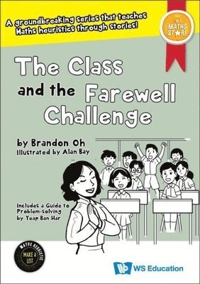 bokomslag Class And The Farewell Challenge, The