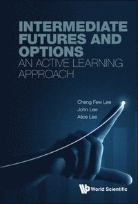 bokomslag Intermediate Futures And Options: An Active Learning Approach
