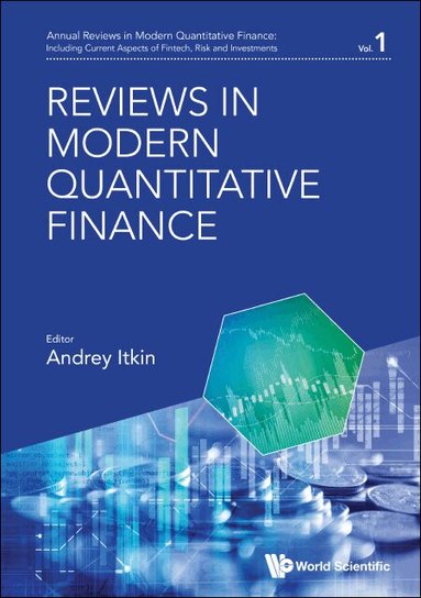 Itkin Andrey, Andrey Itkin - REVIEWS IN MODERN QUANTITATIVE FINANCE, Inbunden