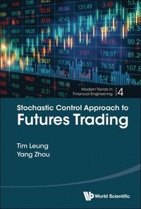 bokomslag Stochastic Control Approach To Futures Trading