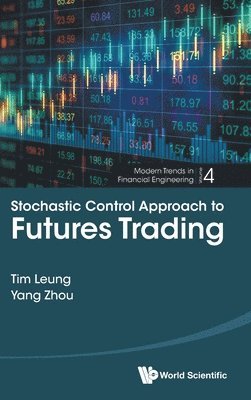 Stochastic Control Approach To Futures Trading 1