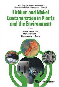 bokomslag Lithium And Nickel Contamination In Plants And The Environment