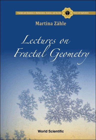 Martina Zähle - LECTURES ON FRACTAL GEOMETRY, Inbunden
