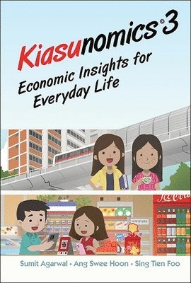 Kiasunomics 3: Economic Insights For Everyday Life 1