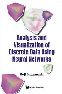 bokomslag Analysis And Visualization Of Discrete Data Using Neural Networks