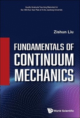 bokomslag Fundamentals Of Continuum Mechanics