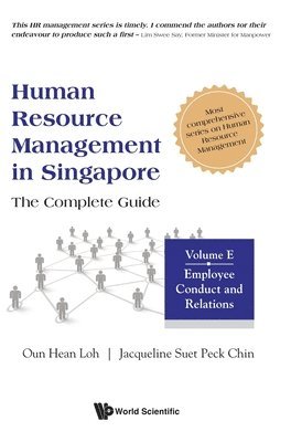 bokomslag Human Resource Management In Singapore - The Complete Guide, Volume E: Employee Conduct And Relations