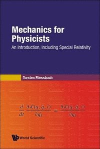 bokomslag Mechanics For Physicists: An Introduction, Including Special Relativity